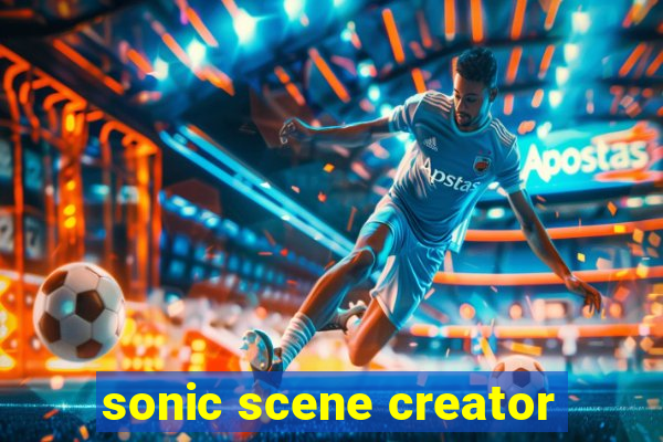 sonic scene creator